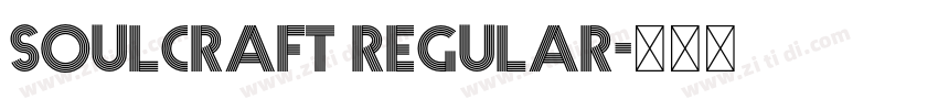 Soulcraft Regular字体转换